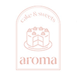 Aroma Cake & Sweets